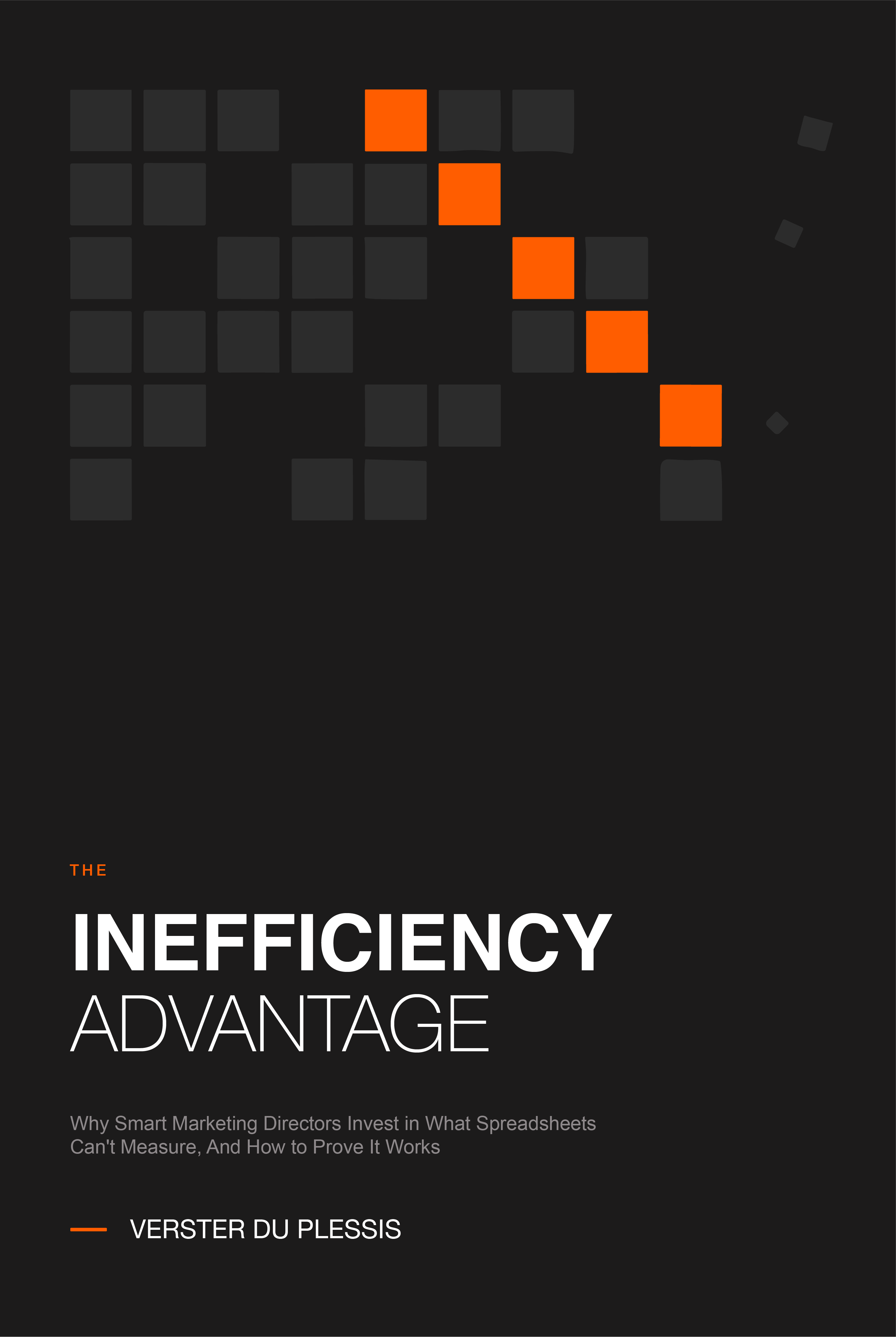 The Inefficiency Advantage book cover